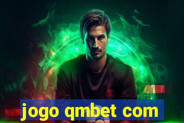 jogo qmbet com